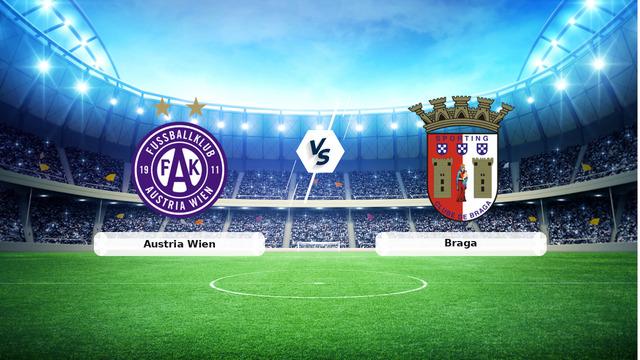 CANLI | Austria Wien - Braga Maçını Canlı İzleyin! Detaylar ve Bilgiler