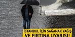 Meteorolojiden saat 13.00'te sarı kod uyarısı: İstanbul için hava durumu verildi!  Hafta sonu boyunca devam edecek