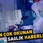 Günün en önemli sağlık haberleri, 7 Ekim 2024…