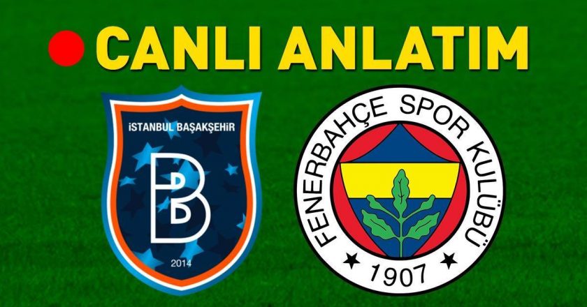 DAHAKSHEHIR – Fenerbahçe Bein Sports 1 Canlı İzleme | Fenerbahce, tamam, oyuna devam et