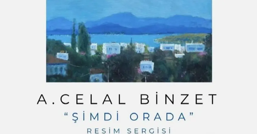 A. Celal Binzet’ten ‘Şimdi Orada’ sergisi – Son Dakika Kültür-Sanat Haberleri
