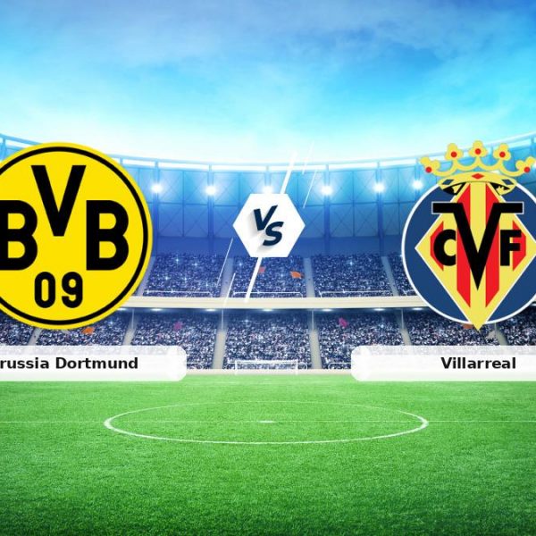 CANLI | Borussia Dortmund – Villarreal maç anlatımı! Maç ne zaman? Saat kaçta ve hangi kanalda?