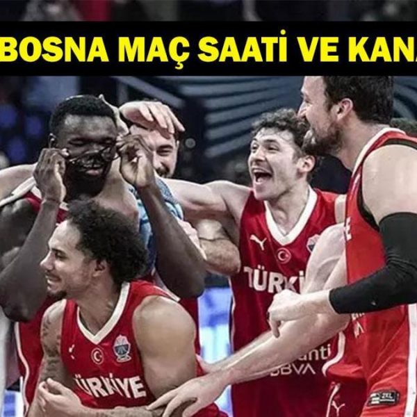 TÜRKİYE BOSNA HERSEK BASKETBOL MAÇI NE ZAMAN? Dünya Kupası Türkiye Bosna Hersek Maçı Hangi Kanalda, Saat Kaçta? FIBA Dünya Kupası maçları ne zaman yapılacak?