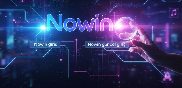Nowin Aracılığıyla Online Keyif Dünyasında Yeni Bir Fırsat
